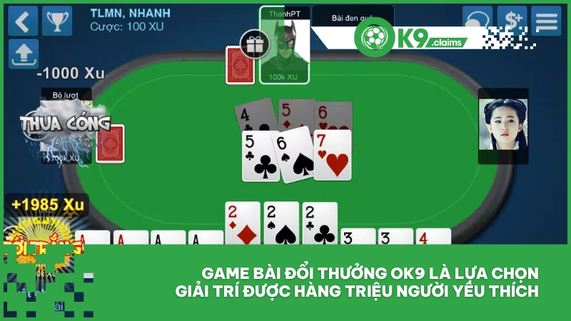 Game bài đổi thưởng ok9 là lựa chọn giải trí được hàng triệu người yêu thích