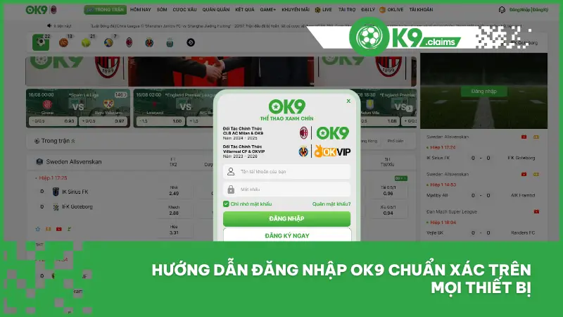 Đăng nhập ok9 chỉ trong chưa đầy 10 giây nếu làm đúng theo các bước