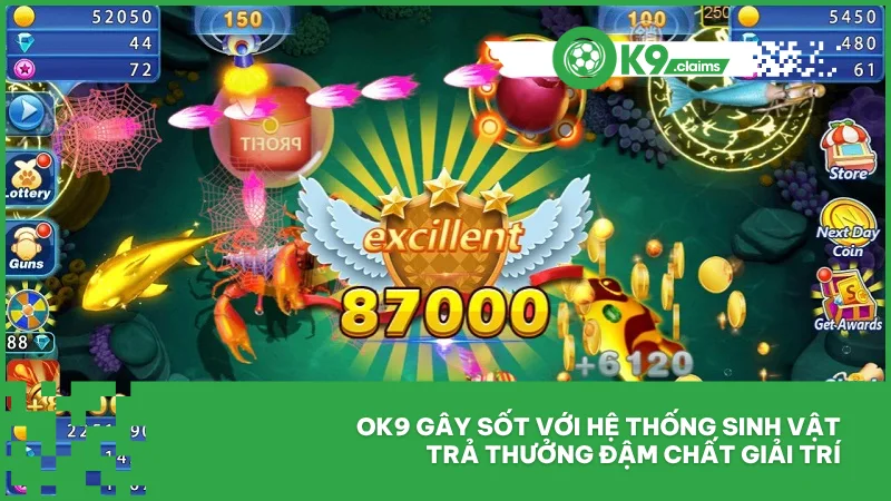 Ok9 gây sốt với hệ thống sinh vật trả thưởng đậm chất giải trí